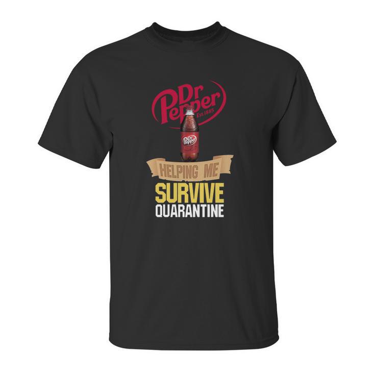 Dr Pepper Est 1885 Helping Me Survive Quarantine Unisex T-Shirt