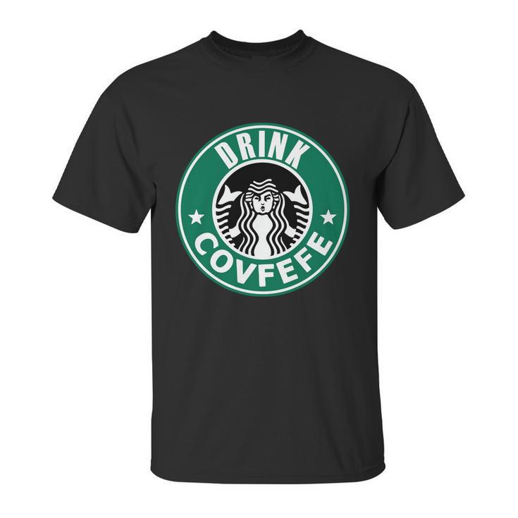 Drink Covfefe Funny Parody Logo Unisex T-Shirt