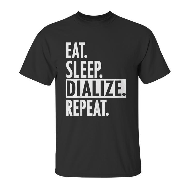 Eat Sleep Dialize Repeat Tech Unisex T-Shirt