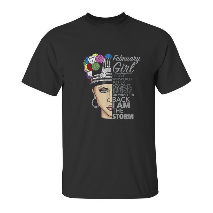 February Girl I Am The Storm Hmong Unisex T-Shirt