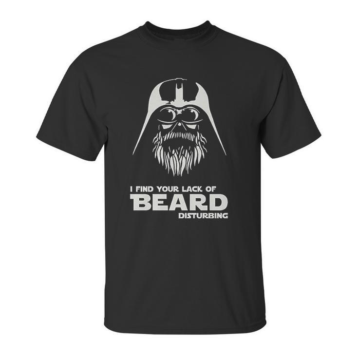 I Find Your Lack Of Beard Disturbing Funny Hipster Nerd Vader Unisex T-Shirt