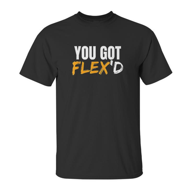 You Got Flexd Package Delivery Driver Flex Swagazon Unisex T-Shirt