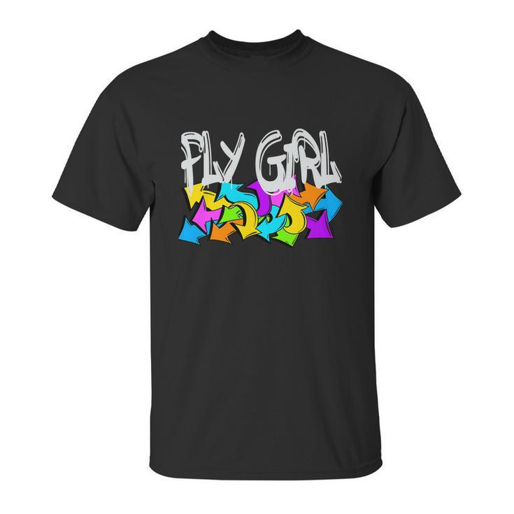 Fly Girl 80S 90S Girl Old School Hip Hop Unisex T-Shirt