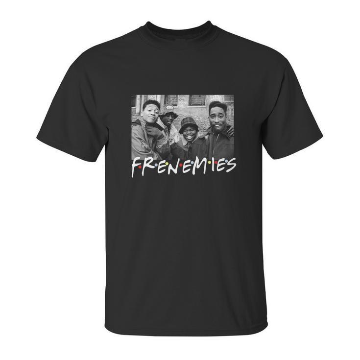 Frenemies Juice Movie Tupac Omar Khalil Jermaine Shirt T Shirt Tee Unisex T-Shirt