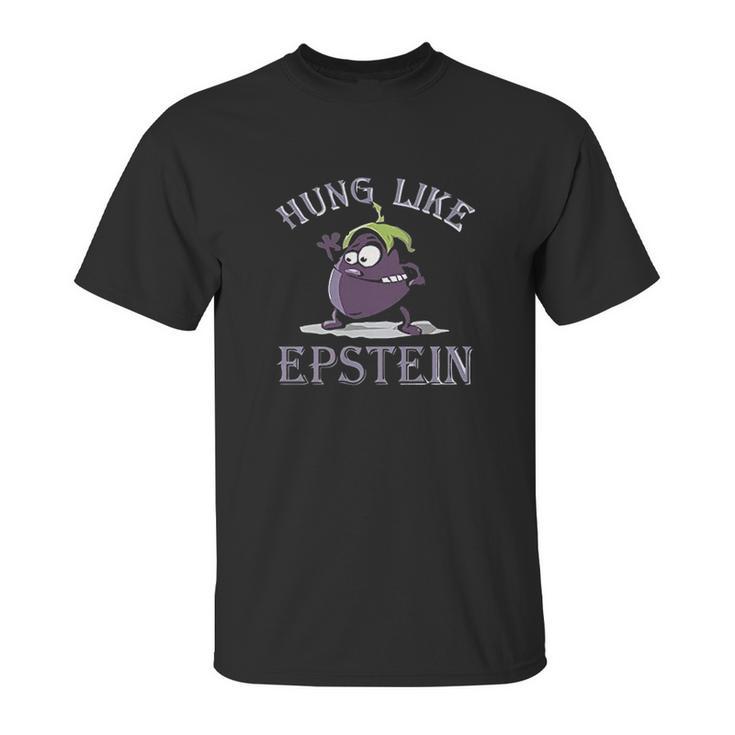 Gearcozy Hung Like Epstein Funny Unisex T-Shirt