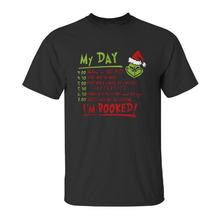 Grinch My Day Wallow In Self Pity Stare Into The Abyss Unisex T-Shirt