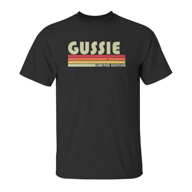 Gussie Name Personalized Retro Vintage 80S 90S Birthday Unisex T-Shirt