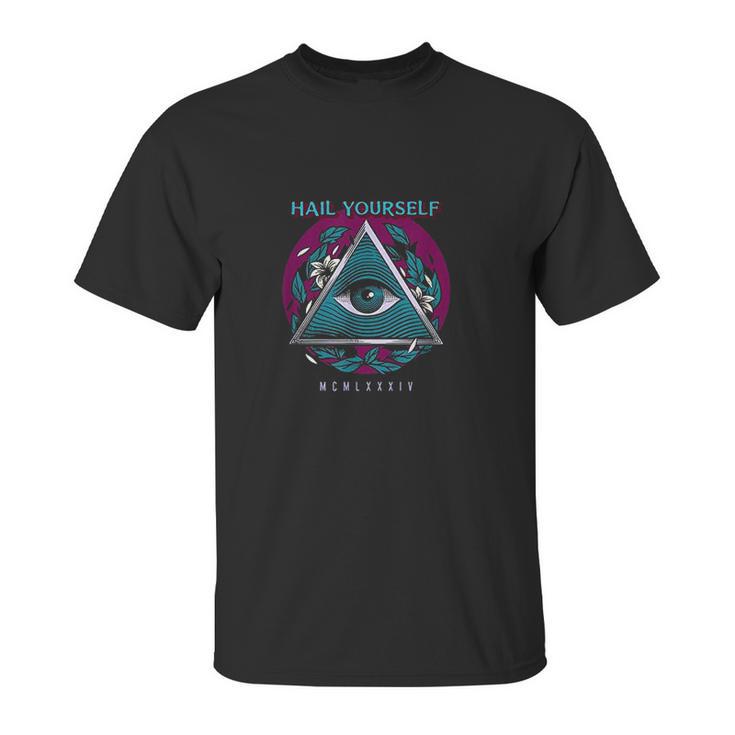 Hail Yourself Last Podcast On The Left Esoteric Seeing Eye Unisex T-Shirt