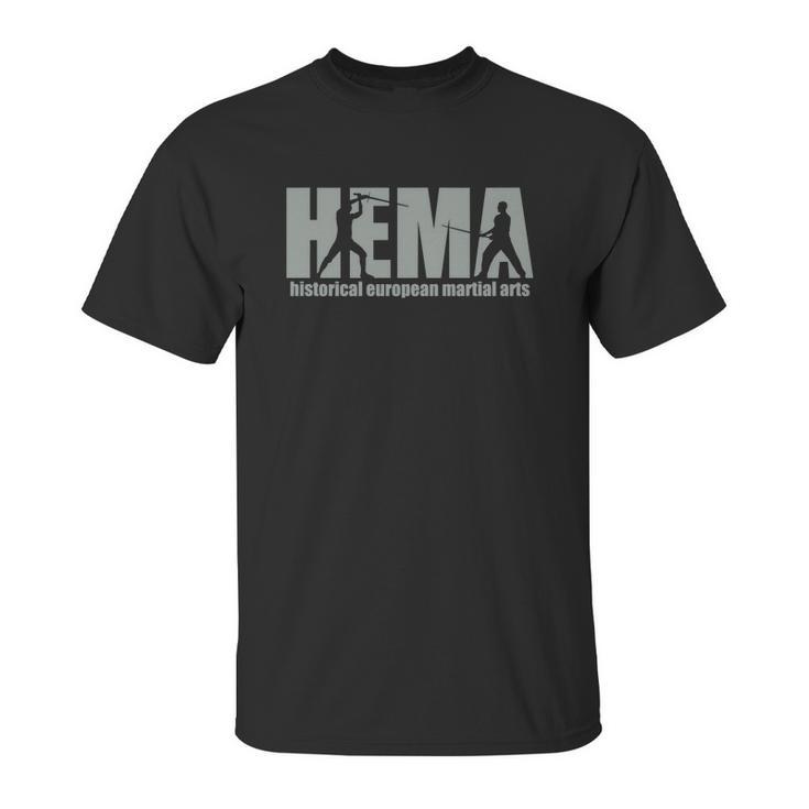 Hema Historical European Martial Arts T-Shirts Unisex T-Shirt