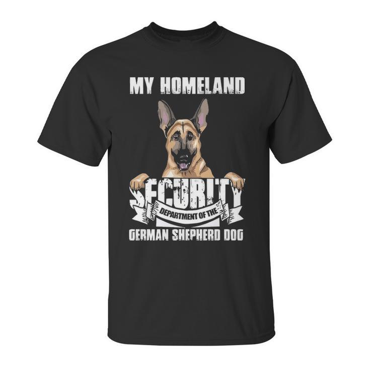 My Homeland Security Department Of The German Shepherd DogUnisex T-Shirt