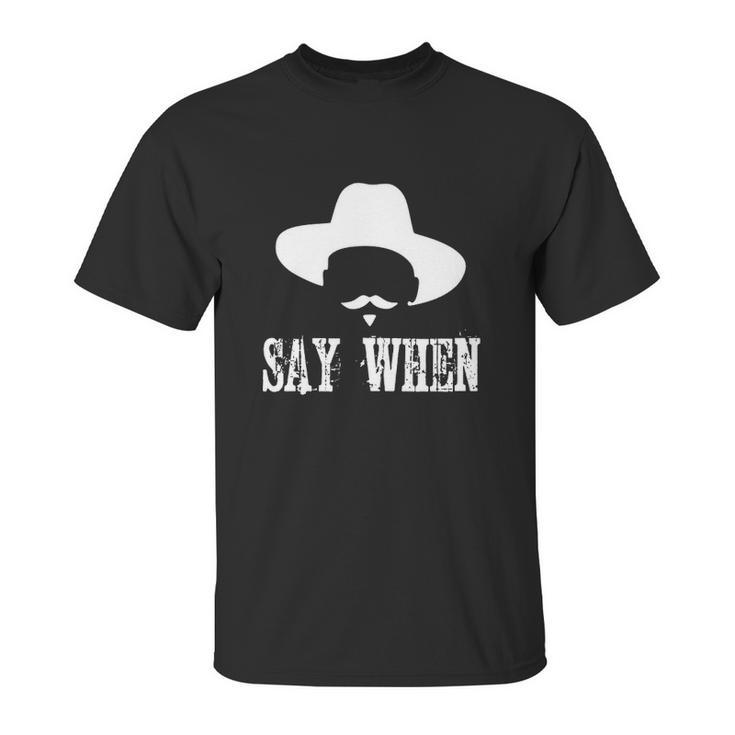 Im Your Huckleberry Say When Western Quote Vintage Unisex T-Shirt