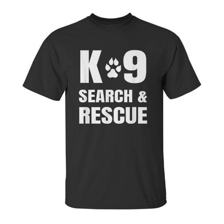 K-9 Search And Rescue K9 Sar Dog Paw Canine Handler Unit Unisex T-Shirt