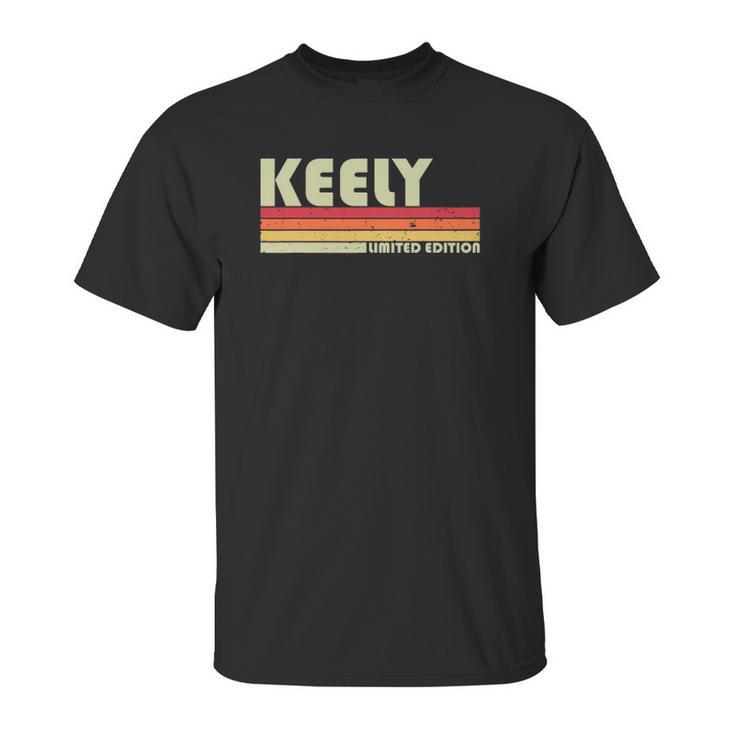 Keely Name Personalized Retro Vintage 80S 90S Birthday Unisex T-Shirt