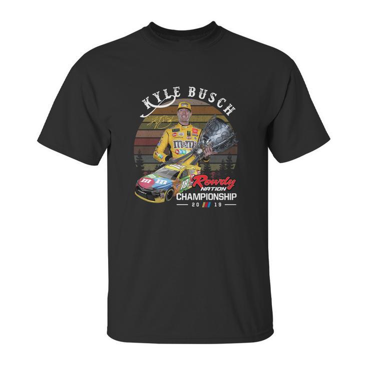 Kyle Busch Signature Rowdy Nation Championship 2019 Sunset Shirt Unisex T-Shirt