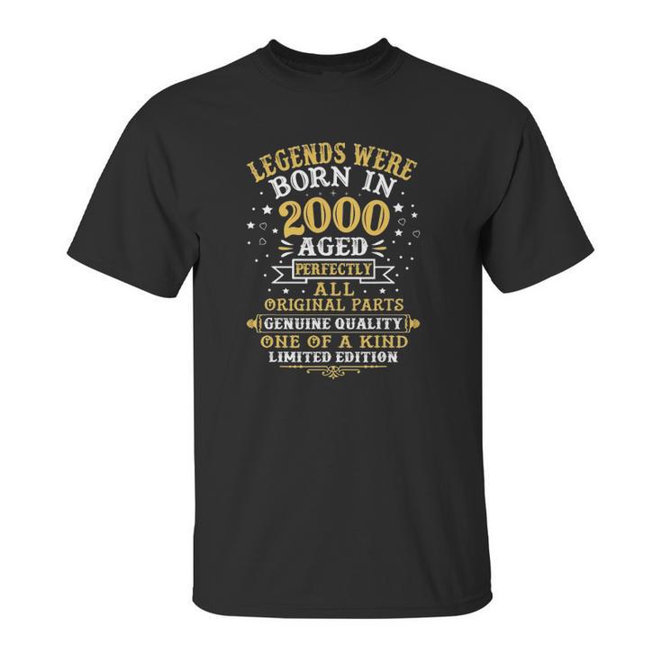 Legends Were Born In 2000 21 Years Old 21St Birthday Gift Unisex T-Shirt