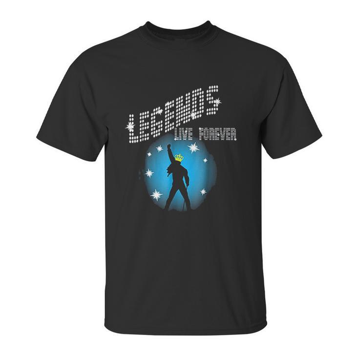 Legends Live Forever Rock Star Music Unisex T-Shirt