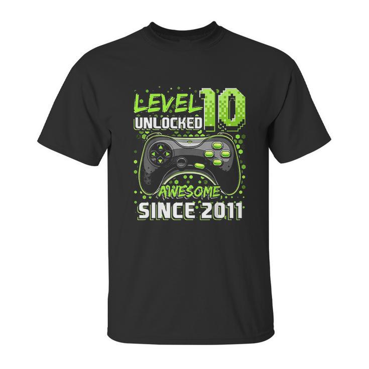 Level 10 Unlocked Awesome 2011 Video Game 10Th Birthday Gift Unisex T-Shirt