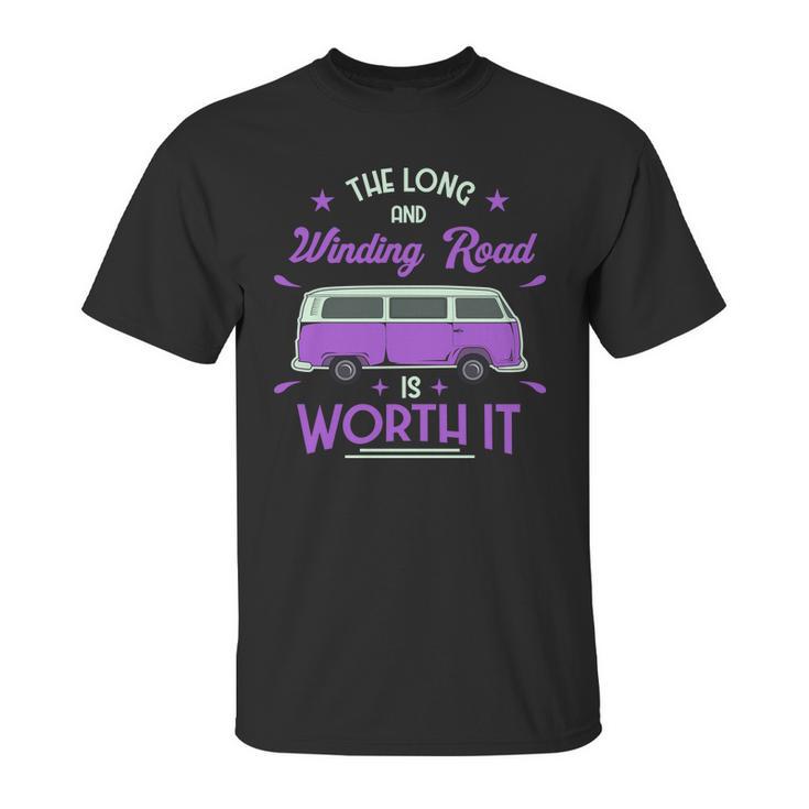 The Long And Winding Road Is Worth It Funny Purpil Van Camping Unisex T-Shirt