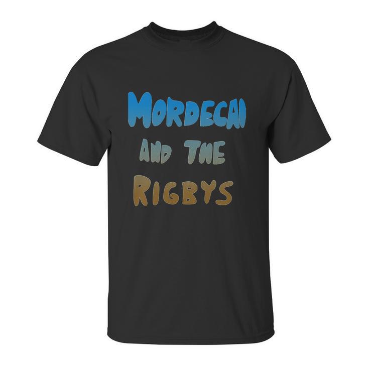 Mordecai And The Rigbys Unisex T-Shirt