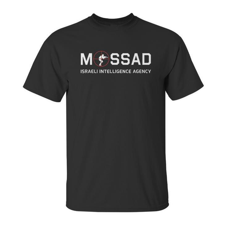 Mossad Israeli Intelligence Agency Idf Associate Mosad Unisex T-Shirt