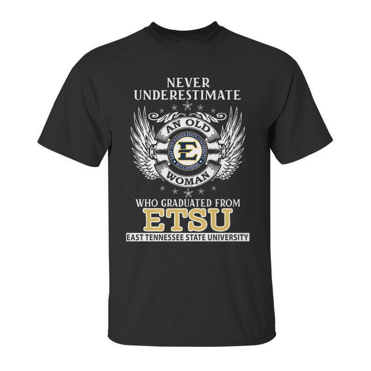 Old Man- Graduated From Etsu- East Tennessee State University Unisex T-Shirt