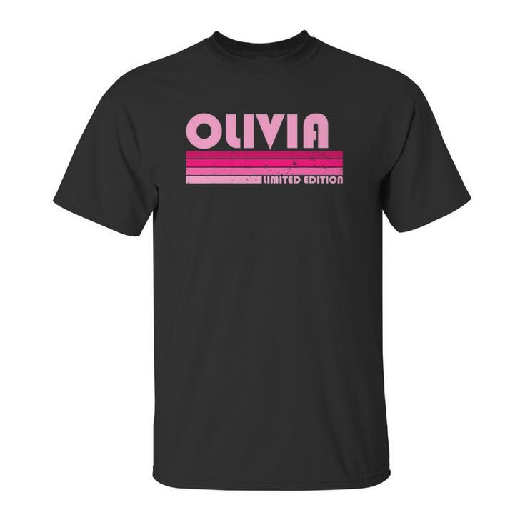 Olivia Name Personalized Retro Vintage 80S 90S Birthday Unisex T-Shirt