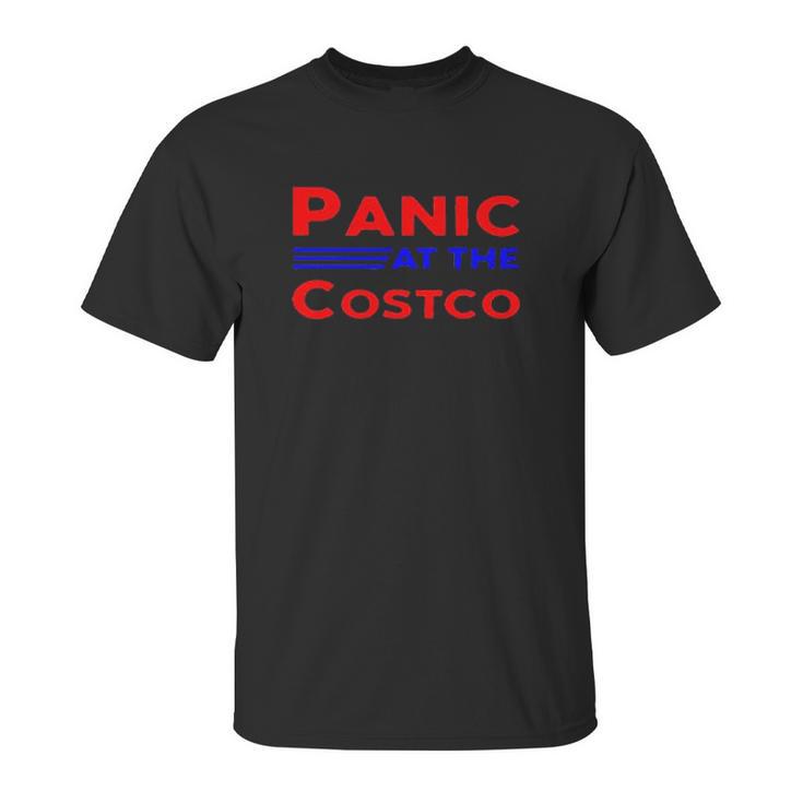 Panic At The Costco Unisex T-Shirt