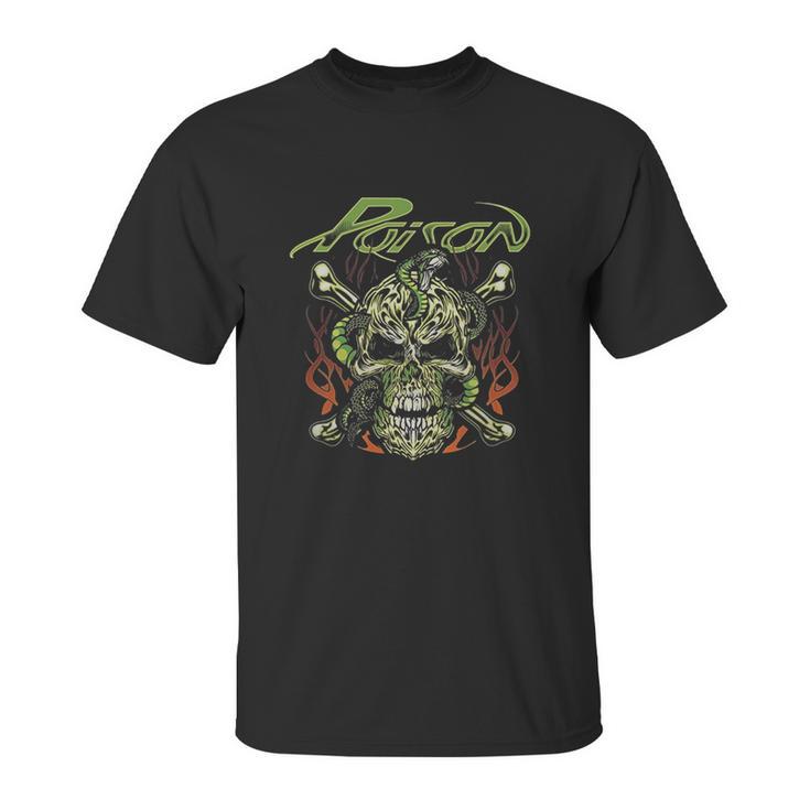 Poison Band With Skull Unisex T-Shirt