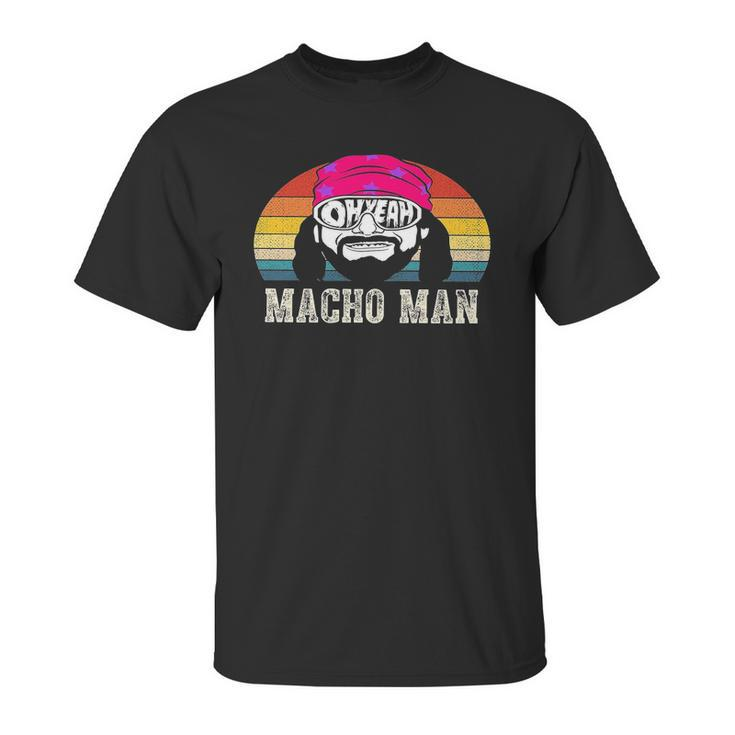 Randy Macho Man Savage Macho Man Unisex T-Shirt