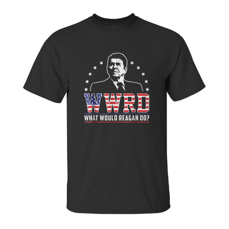 What Would Reagan Do Unisex T-Shirt