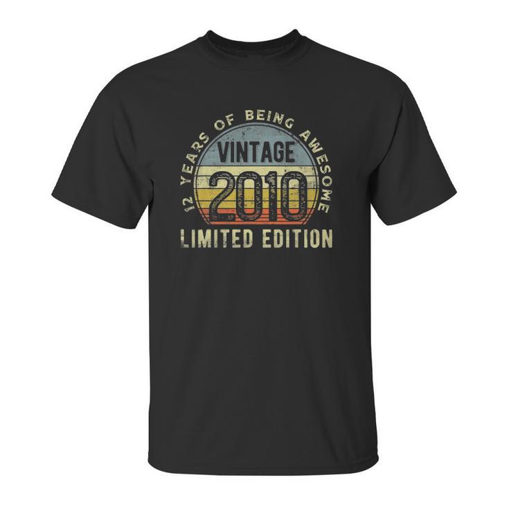 Retro Vintage 2010 12Th Birthday 12 Years Old Being Awesome Unisex T-Shirt