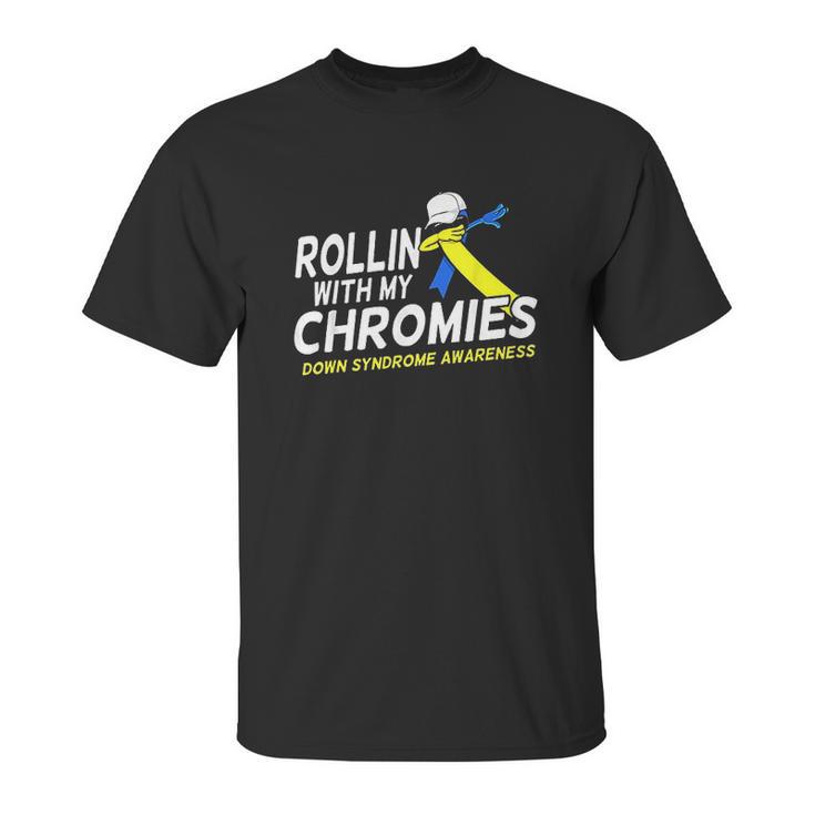 Rolling With My Chromies Unisex T-Shirt