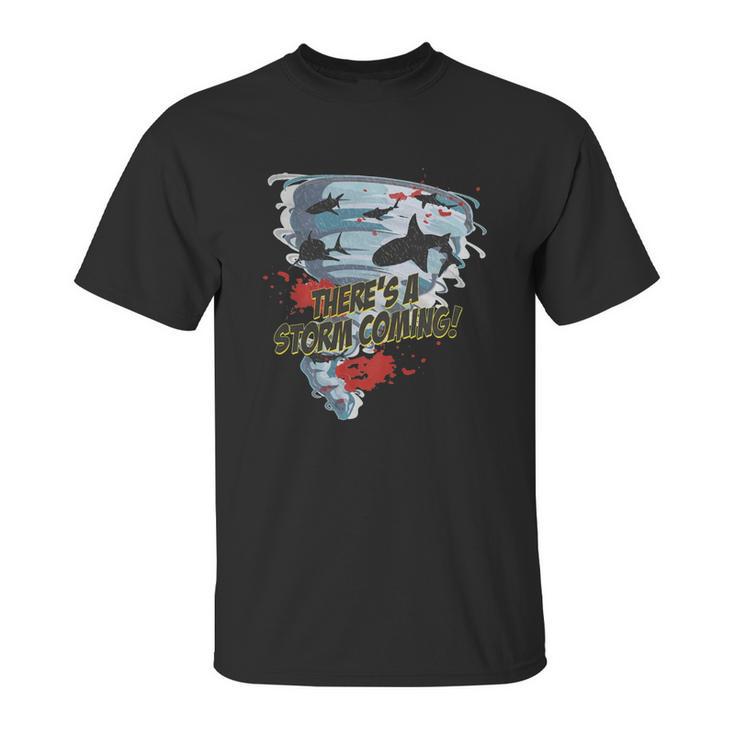 Shark Tornado - Shark Cult Movie - Shark Attack - Shark Tornado Horror Movie Parody - Storms Coming Unisex T-Shirt