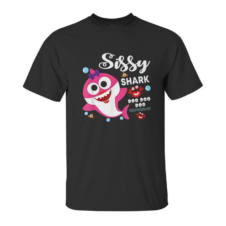 Sissy Shark Doo Doo Doo Matching Family Shark Unisex T-Shirt