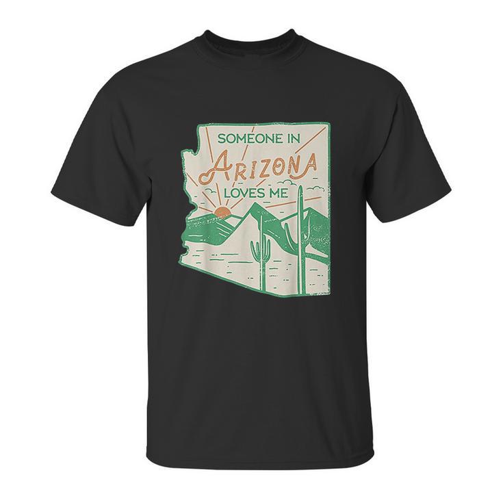 Someone In Arizona Loves Me Vintage Retro State Badge Gift Unisex T-Shirt