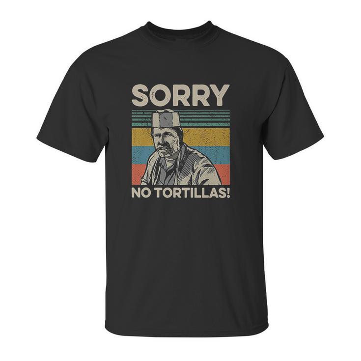 Sorry No Tortillas Vintage Blood In Blood Out Unisex T-Shirt