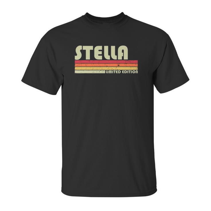 Stella Gift Name Personalized Retro Vintage 80S 90S Birthday Unisex T-Shirt