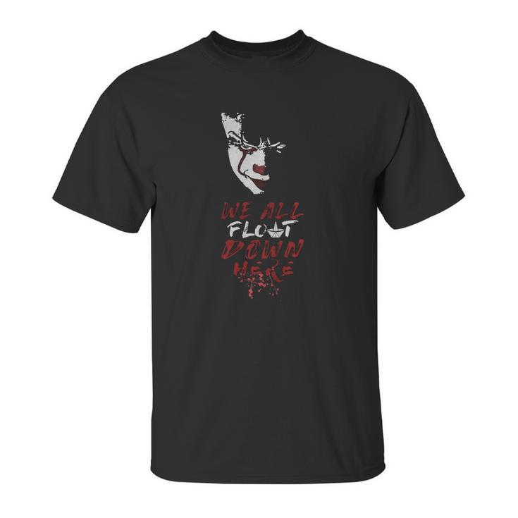 Stephen Kings It We All Float Down Here Unisex T-Shirt