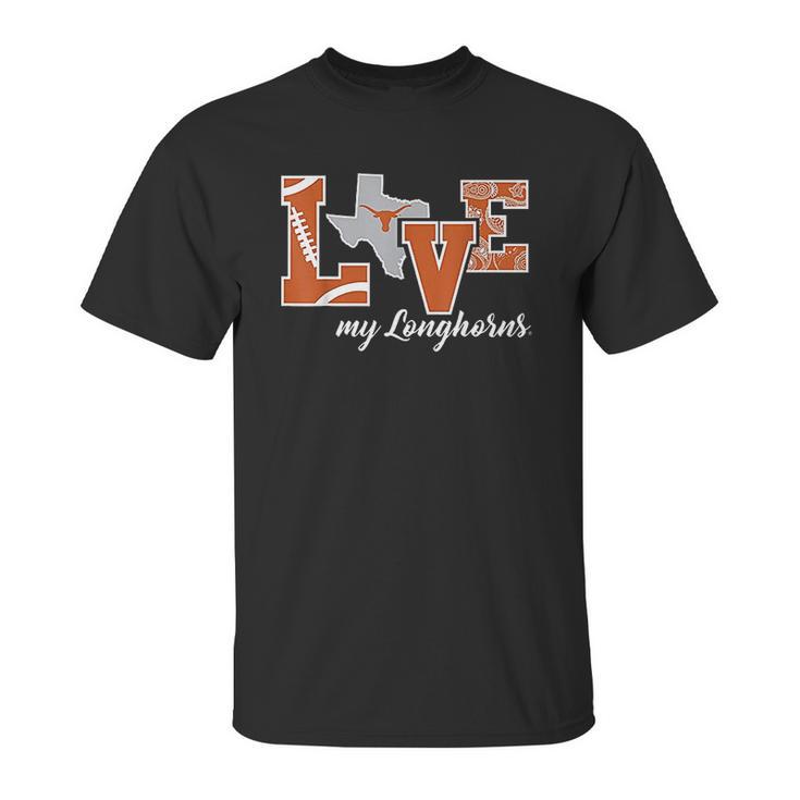 Texas Longhorns Love My Longhorns Unisex T-Shirt