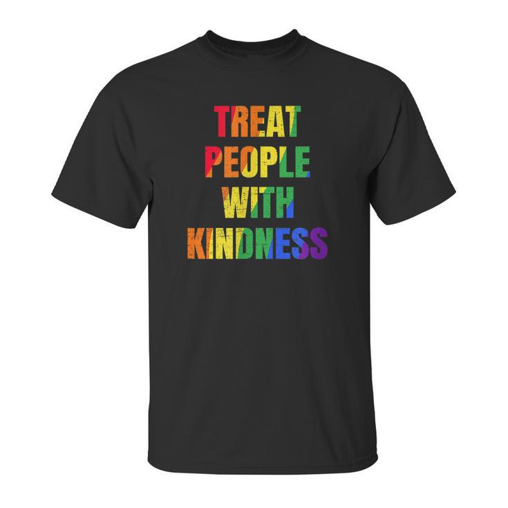 Treat People With Kindness Queer Lgbtq Love Equality Bi Unisex T-Shirt