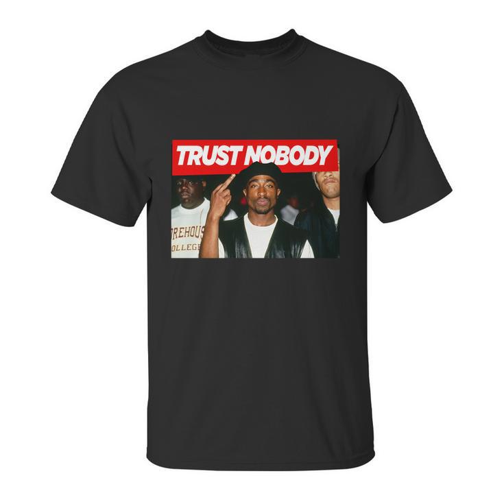 Tupac Trust Nobody For Unisex T-Shirt