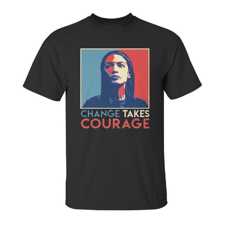 Vintage Alexandria Ocasio Cortez Aoc Change Takes Courage Vintage 2020 T-Shirt Unisex T-Shirt