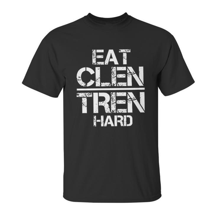 Weightlifting Eat Clen Tren Hard Unisex T-Shirt