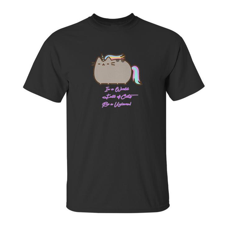 In A World Of Cats Be A Unicorn Team Unikitty Unisex T-Shirt