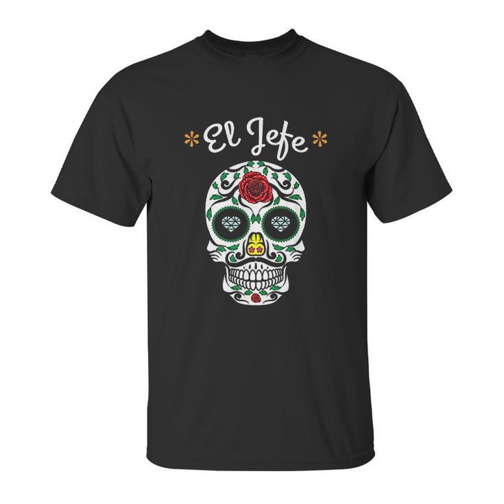 Yo Soy El Jefe Dia De Los Muertos Day Of The Dead For Men Unisex T-Shirt