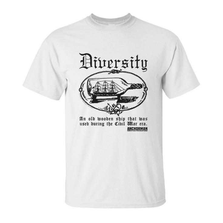 Anchorman Diversity An Old Wooden Unisex T-Shirt