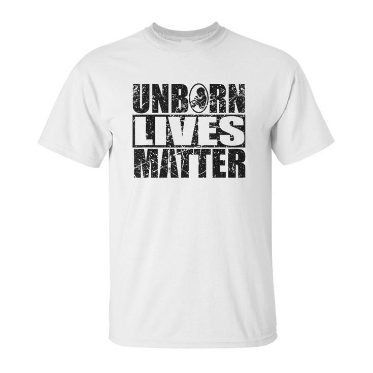 Anti Abortion Unborn Lives Matter Unisex T-Shirt