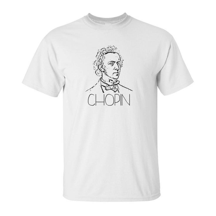 Chopin T Shirt - Frederic Chopin - Classical Music For Piano Unisex T-Shirt