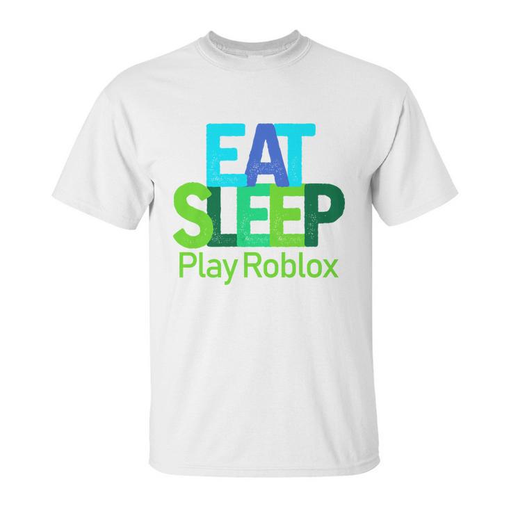 Eat Sleep Play Roblox Unisex T-Shirt