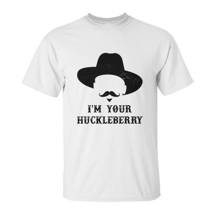 Im Your Huckleberry Doc Holliday Unisex T-Shirt